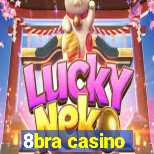 8bra casino